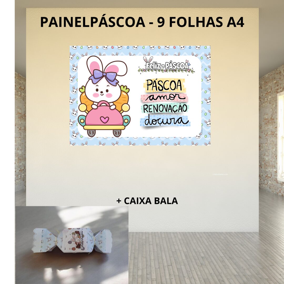 PAINEL PÁSCOA + CAIXINHA BALA