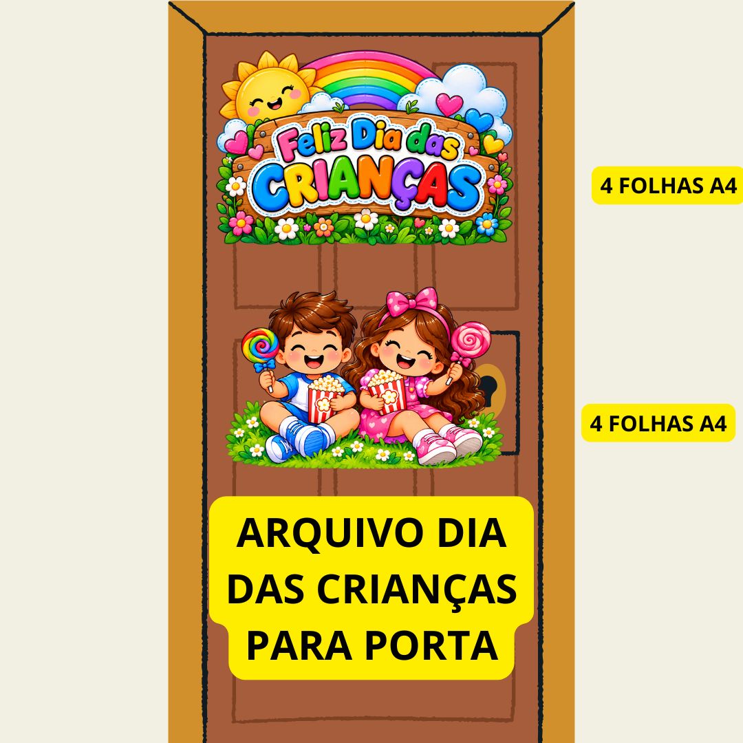 🌈 ARQUIVO DIA DAS CRIANÇAS PARA PORTA 🎈